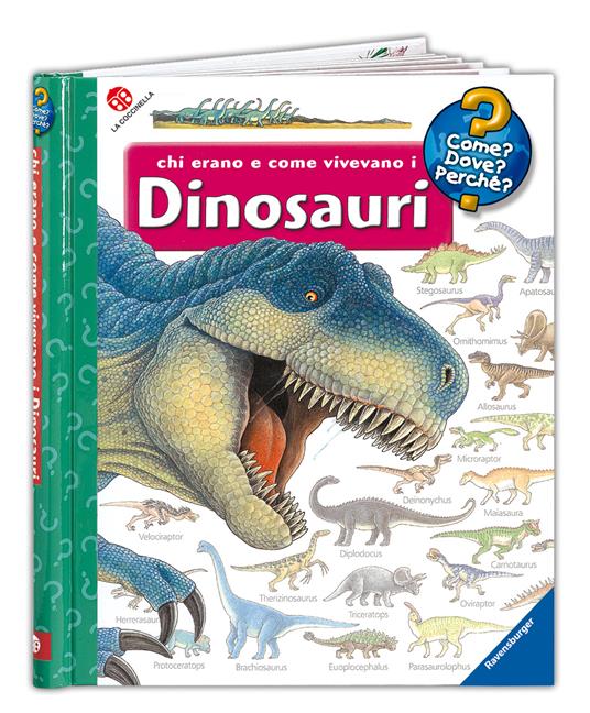 Lafeltrinelli Chi Erano E Come Vivevano I Dinosauri. Ediz. Illustrata