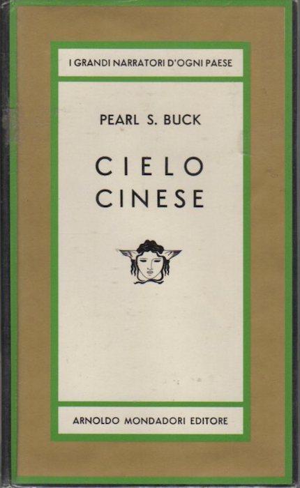 Lafeltrinelli Cielo cinese. 2. ed. Traduzione di Bruno Oddera. Oscar 106