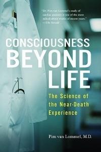 Lafeltrinelli Consciousness Beyond Life: The Science of the Near-Death Experience
