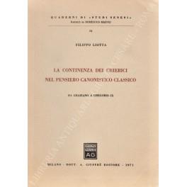 Lafeltrinelli continenza dei chierici nel pensiero canonico classico. Da Graziano a Gregorio IX