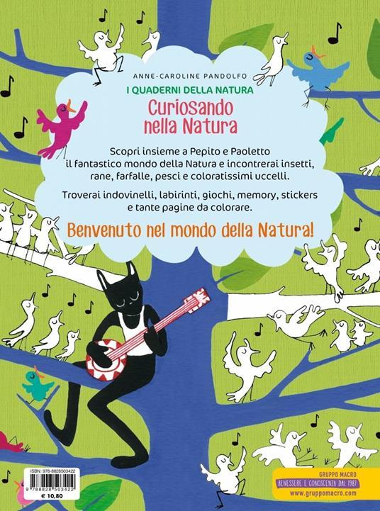Lafeltrinelli Curiosando Nella Natura. Colora Gioca E Divertiti. Con Adesivi. Ediz. A Colori