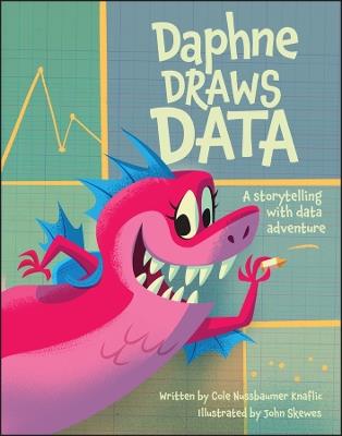 Lafeltrinelli Daphne Draws Data: A Storytelling with Data Adventure