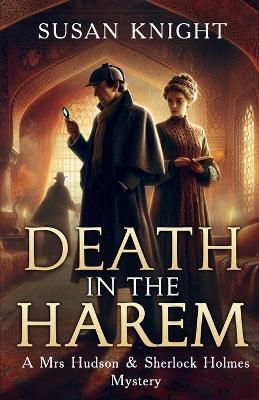 Lafeltrinelli Death In The Harem: A Mrs Hudson and Sherlock Holmes Mystery