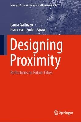 Lafeltrinelli Designing Proximity: Reflections on Future Cities