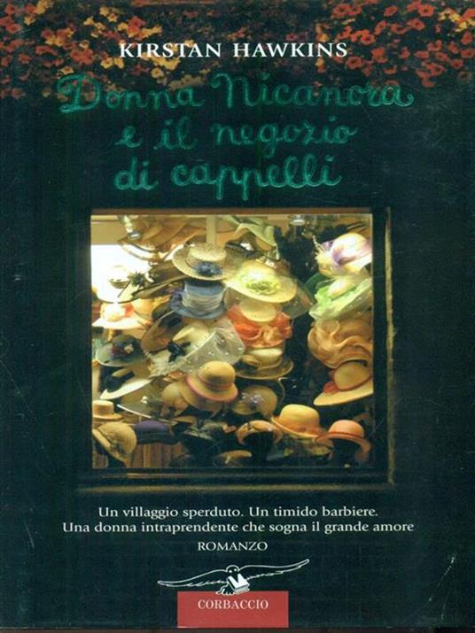 Lafeltrinelli Donna Nicanora E Il Negozio Di Cappelli