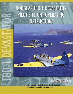 Lafeltrinelli Douglas TBD-1 Devastator Torpedo Bomber Pilot's Flight Manual