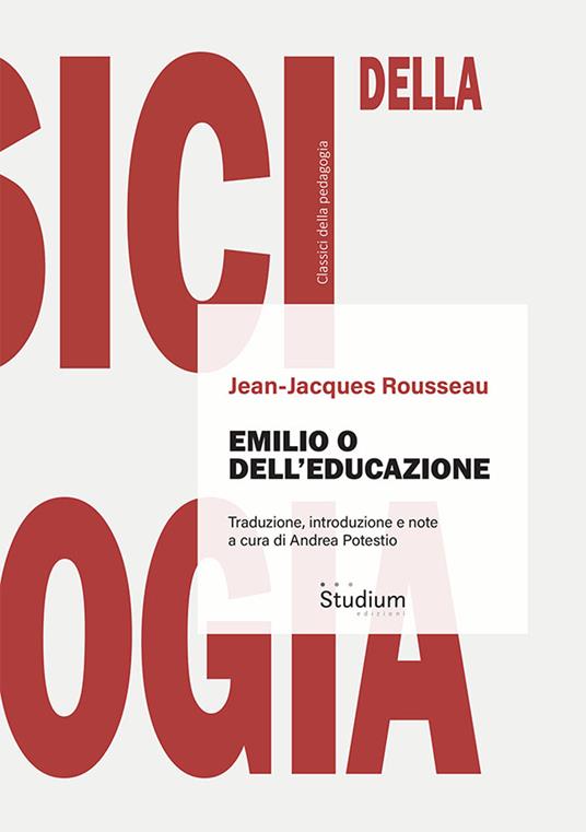 Lafeltrinelli Emilio o dell'educazione. Ediz. critica