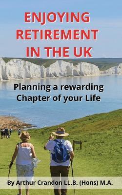 Lafeltrinelli Enjoying Retirement in the UK: Planning a rewarding Chapter of your Life