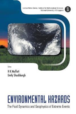 Lafeltrinelli Environmental Hazards: The Fluid Dynamics And Geophysics Of Extreme Events