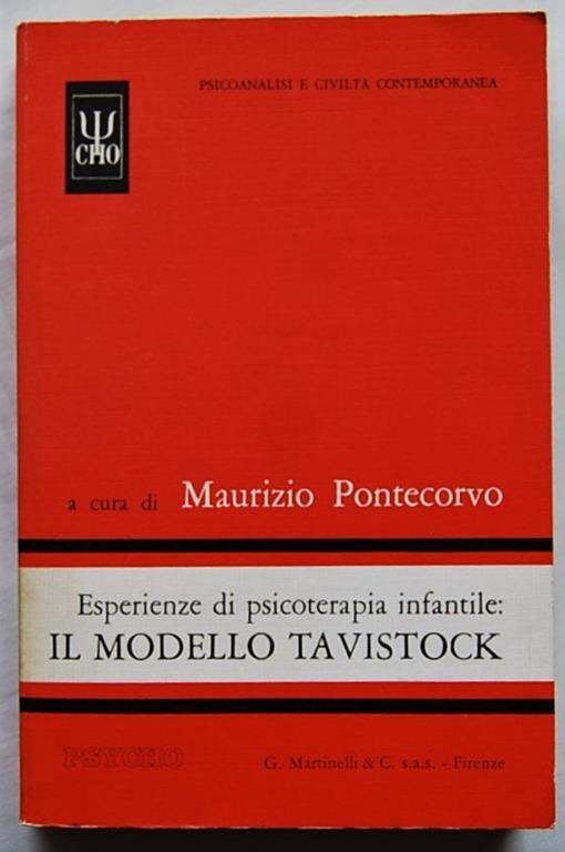 Lafeltrinelli Esperienze Di Psicoterapia Infantile: Il Modello Tavistock