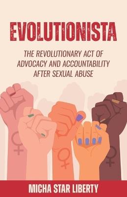 Lafeltrinelli Evolutionista: The Revolutionary Act of Advocacy and Accountability after Sexual Abuse