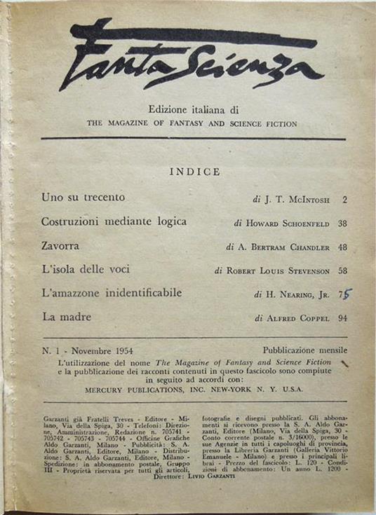 Lafeltrinelli FantaScienza. Edizione italiana di "The Magazine of Fantasy and Science Fiction". Pubblicazione mensile. Numeri 1-7
