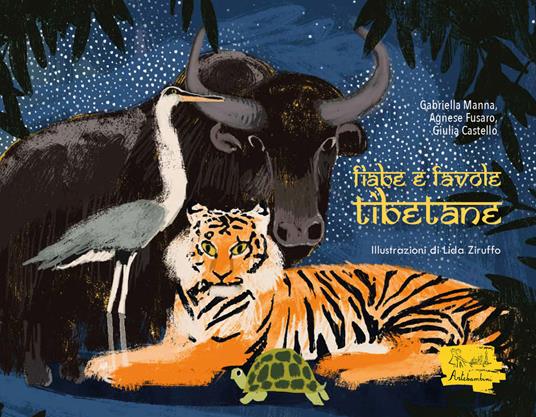 Lafeltrinelli Fiabe e favole tibetane. Ediz. illustrata