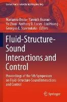 Lafeltrinelli Fluid-Structure-Sound Interactions and Control: Proceedings of the 5th Symposium on Fluid-Structure-Sound Interactions and Control