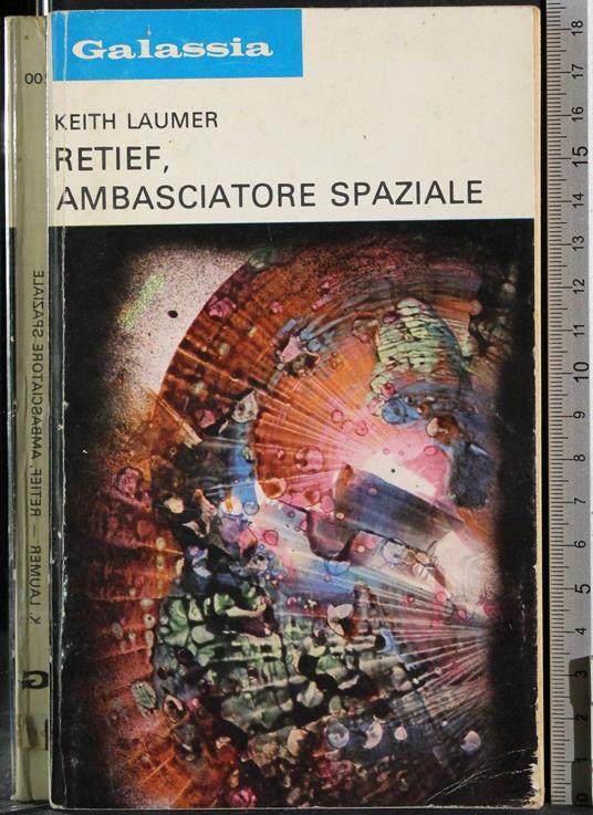 Lafeltrinelli Galassia. Retief ambasciatore spaziale