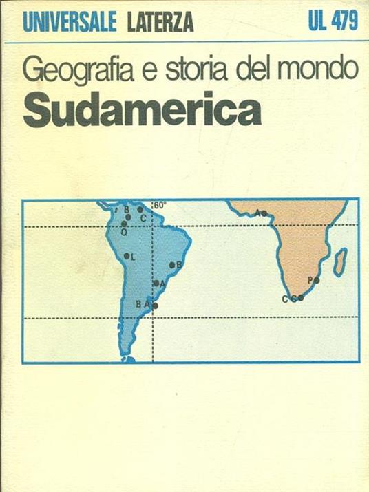 Lafeltrinelli Geografia e storia del mondo Sudamerica