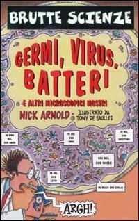 Lafeltrinelli Germi virus batteri e altri microscopici mostri