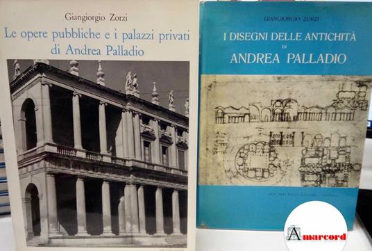Lafeltrinelli Giangiorgio Zorzi. Palladio opera completa in 4 volumi. Neri Pozza