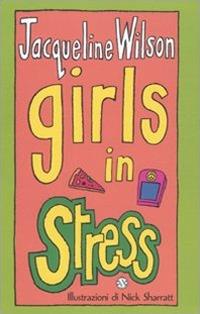 Lafeltrinelli Girls in stress. Tre ragazze tre. Vol. 2