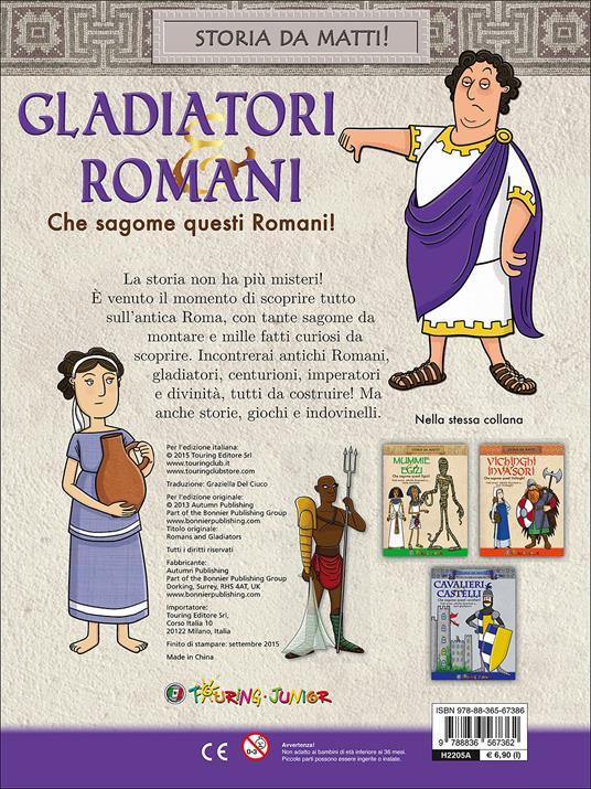 Lafeltrinelli Gladiatori & Romani. Che Sagome Questi Romani