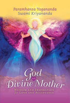 Lafeltrinelli God as Divine Mother: Wisdom and Inspiration for Love and Acceptance
