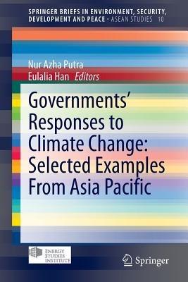 Lafeltrinelli Governments’ Responses to Climate Change: Selected Examples From Asia Pacific