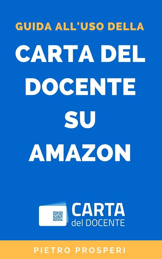 Lafeltrinelli Guida all'uso della Carta del Docente su Amazon