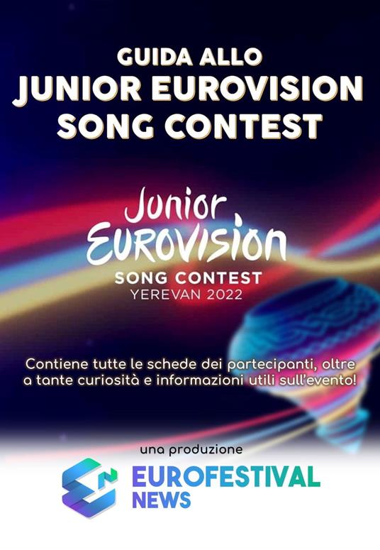 Lafeltrinelli Guida allo Junior Eurovision Song Contest 2022