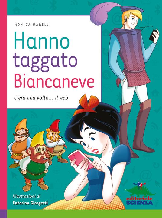 Lafeltrinelli Hanno taggato Biancaneve. C'era una volta il web