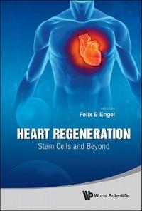 Lafeltrinelli Heart Regeneration: Stem Cells And Beyond