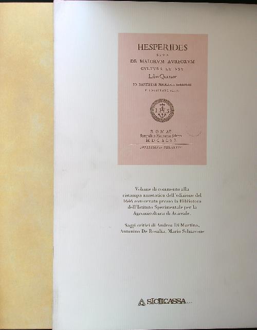 Lafeltrinelli Hesperides sive De malorum aureorum cultura et usu libri quatuor
