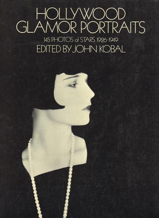 Lafeltrinelli Hollywood Glamor Portraits. 145 photos of stars. 1926-1949