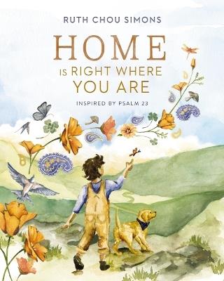 Lafeltrinelli Home Is Right Where You Are: Inspired by Psalm 23