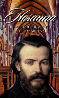 Lafeltrinelli Hosanna : Blessed Frederic Ozanam: Family & Friends