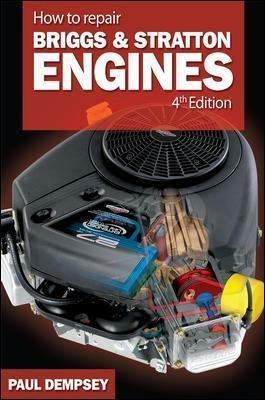Lafeltrinelli How to Repair Briggs and Stratton Engines 4th Ed