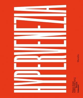 Lafeltrinelli HyperVenezia. Venice urban photo project. Mario Peliti. Ediz. illustrata