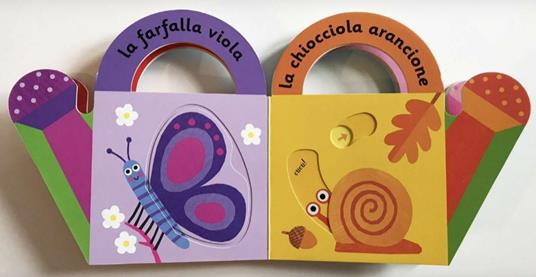 Lafeltrinelli I Colori Del Giardino. Portami Con Te. Ediz. A Colori