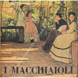 Lafeltrinelli I Macchiaioli. Prefazione di Lamberto Vitali