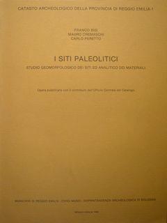Lafeltrinelli I Siti Paleolitici. Studio geomorfologico dei siti ed analitico dei materiali