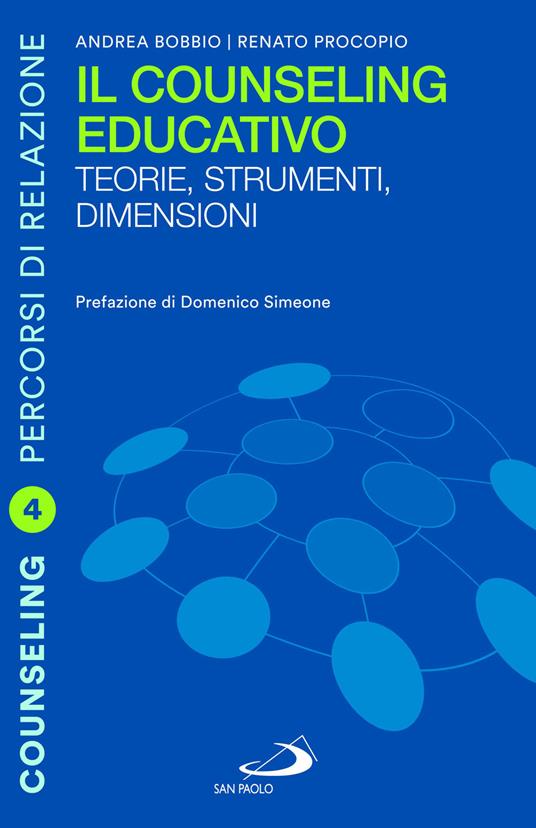 Lafeltrinelli Il counseling educativo. Teorie strumenti dimensioni