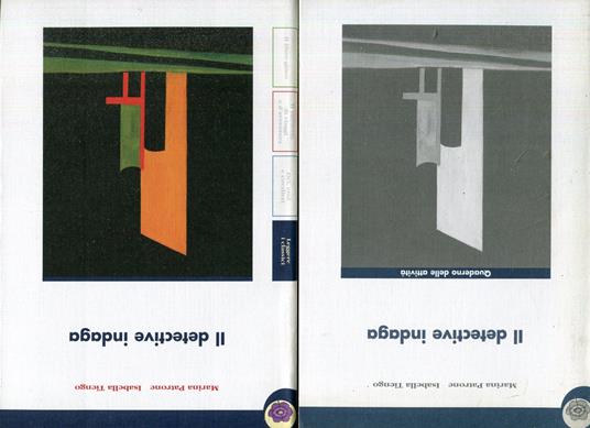 Lafeltrinelli Il detective indaga. Con quaderno. Per le Scuole