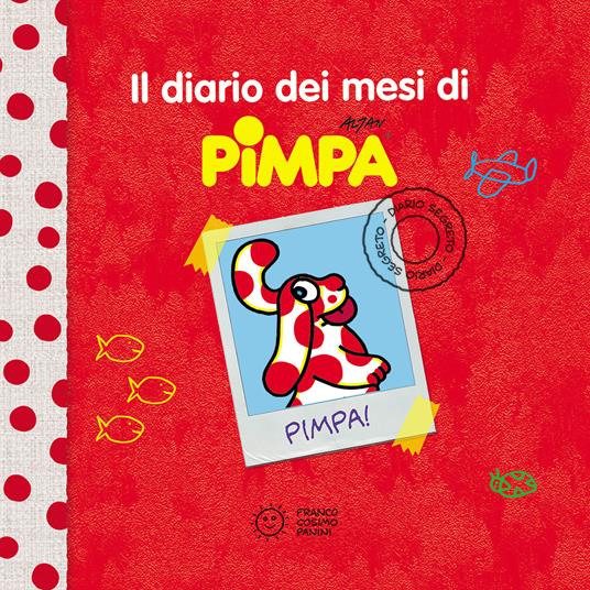 Lafeltrinelli Il diario dei mesi di Pimpa. Ediz. a colori