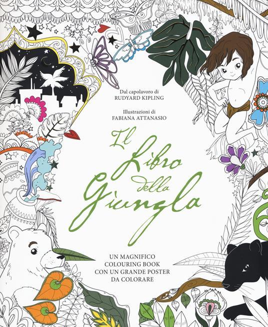 Lafeltrinelli Il libro della giungla. Colouring book. Con poster. Con Poster