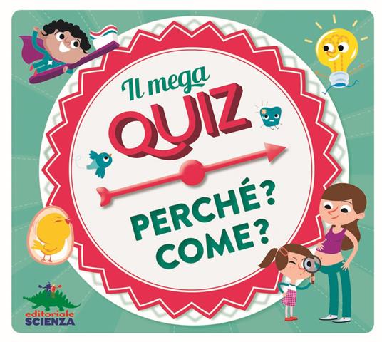 Lafeltrinelli Il mega quiz. Perché? Come? Con 100 Carte