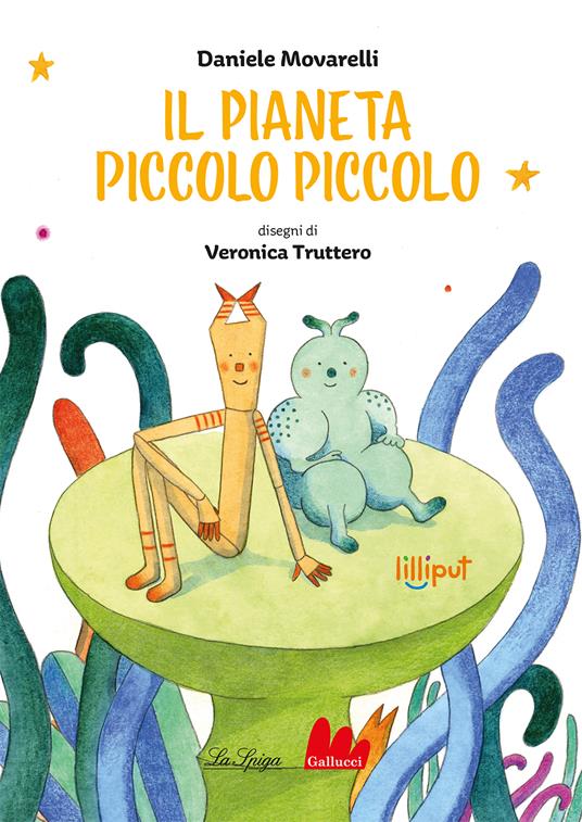 Lafeltrinelli Il pianeta piccolo piccolo. Ediz. a colori