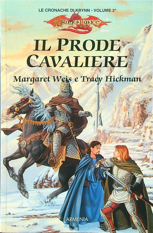 Lafeltrinelli Il prode cavaliere. Le cronache di Krynn vol. 2