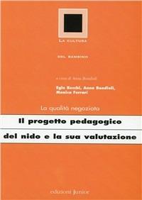 Lafeltrinelli Il progetto pedagogico del nido e la sua valutazione