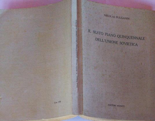 Lafeltrinelli Il sesto piano quinquennale dell'Unione Sovietica
