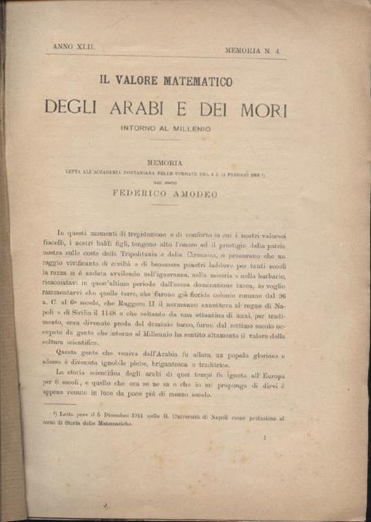 Lafeltrinelli Il valore matematico degli Arabi e dei Mori intorno al millennio. Memoria letta all'Accademia Pontaniana nelle tornate del 4 e 11 febbraio 1912. Anno XLII. Memoria n. 4