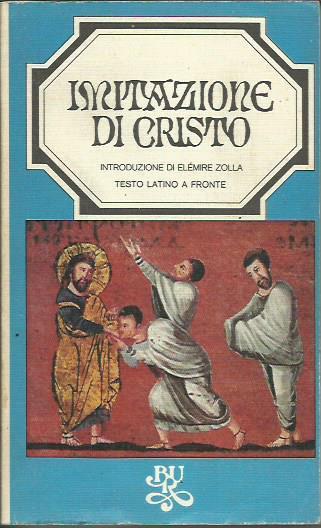 Lafeltrinelli Imitazione di Cristo. Testo latino a fronte